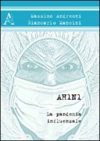copertina di AH1N1 - La pandemia influenzale