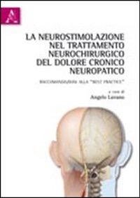 copertina di La neurostimolazione nel trattamento neurochirurgico del dolore cronico neuropatico ...