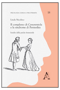copertina di Il complesso di Cenerentola e la sindrome di Pentesilea - Insidie della psiche femminile