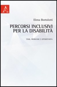 copertina di Percorsi inclusivi per la disabilita' - Temi, problemi e opportunita'