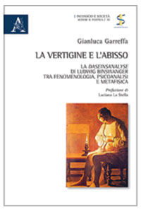 copertina di La vertigine e l' abisso - La Daseinsanalyse di Ludwig Binswanger tra fenomenologia, ...