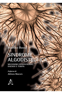 copertina di Sindrome algodistrofica - Meccanismi fisiopatologici, diagnosi e terapia