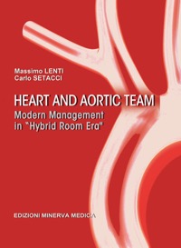 copertina di Heart and aortic team - Modern management in ''hybrid room era''