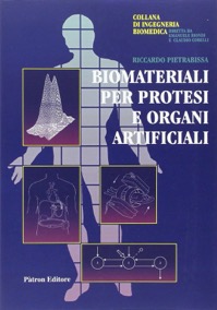 copertina di Biomateriali per protesi e organi artificiali