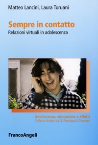 copertina di Sempre in contatto - Relazioni virtuali in adolescenza