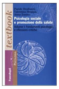 copertina di Psicologia sociale e promozione della salute - Fondamenti psicologici e riflessioni ...