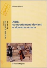 copertina di Aids, comportamenti devianti e sicurezza umana