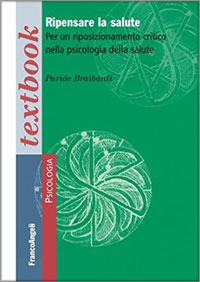 copertina di Ripensare la salute - Per un riposizionamento critico nella psicologia della salute