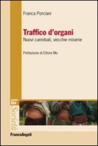 copertina di Traffico d' organi - Nuovi cannibali, vecchie miserie