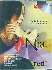 copertina di DVD - Nia - Un allenamento cardiovascolare che combina danza, arti marziali e terapie ...