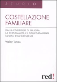 copertina di Costellazione familiare - La struttura della famiglia e le sue influenze sulla psicologia ...