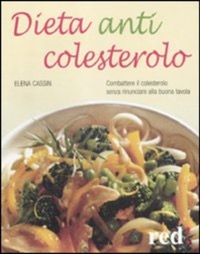 copertina di Dieta anticolesterolo - Combattere il colesterolo senza rinunciare alla buona tavola