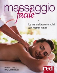 copertina di Massaggio facile -  Le manualita' piu' semplici alla portata di tutti