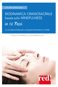 copertina di Biodinamica craniosacrale basata sulla mindfulness in 12 passi - La consapevolezza ...