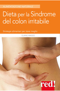 copertina di Dieta per la sindrome del colon irritabile - Gli alimenti e le ricette per stare ...