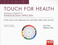 copertina di Touch for health - Manuale completo di kinesiologia applicata - Guida pratica alla ...