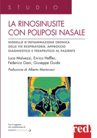 copertina di La rinosinusite con poliposi nasale - Modello d' infiammazione cronica delle vie ...