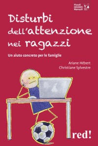 copertina di Disturbi dell' attenzione nei ragazzi - Un aiuto per le famiglie e gli insegnanti