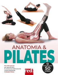 copertina di Anatomia e pilates - Più di 50 esercizi per approfondire la conoscenza dell' anatomia ...