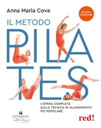 copertina di Il metodo pilates - L' opera completa sulla tecnica di allenamento più popolare