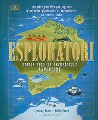 copertina di Esploratori - Storie vere di incredibili avventure