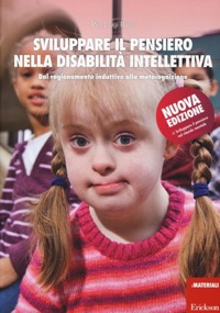 copertina di Sviluppare il pensiero nella disabilita' intellettiva - Dal ragionamento induttivo ...