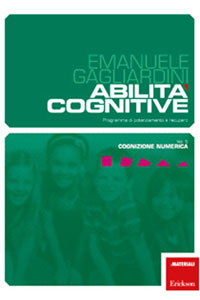 copertina di Abilita' cognitive - Cognizione numerica - Programma di potenziamento e recupero