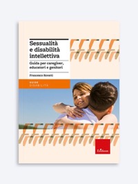 copertina di Sessualità e disabilità intellettiva - Guida per caregiver, educatori e genitori