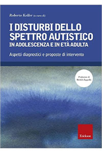 copertina di I disturbi dello spettro autistico in adolescenza e in eta' adulta - Aspetti diagnostici ...