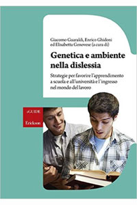 copertina di Genetica e ambiente nella dislessia - Strategie per favorire l' apprendimento a scuola ...