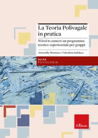 copertina di La Teoria Polivagale in pratica - Wired to connect: un programma teorico - esperienziale ...