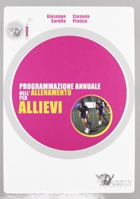 copertina di Programmazione annuale dell' allenamento per Allievi