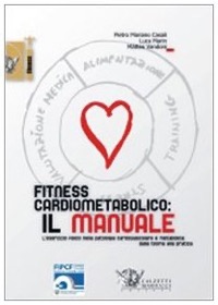 copertina di Fitness cardiometabolico : il manuale