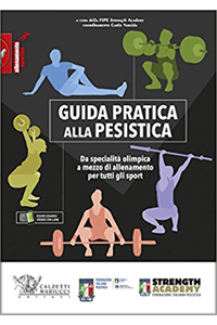 copertina di Guida pratica alla pesistica - Da specialita' olimpica a mezzo di allenamento per ...