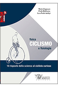 copertina di Ciclismo: fisica e fisiologia - 10 risposte della scienza al ciclista curioso