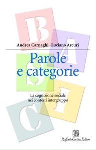 copertina di Parole e categorie - La cognizione sociale nei contesti intergruppo