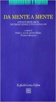 copertina di Da mente a mente - Infant research, neuroscienze e psicoanalisi