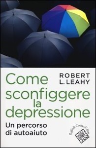 copertina di Come sconfiggere la depressione - Un percorso di autoaiuto