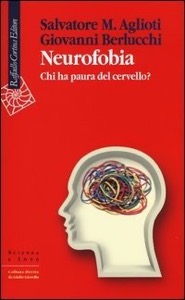 copertina di Neurofobia - Chi ha paura del cervello ?