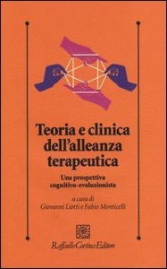 copertina di Teoria e clinica dell' alleanza terapeutica - Una prospettiva cognitivo - evoluzionista