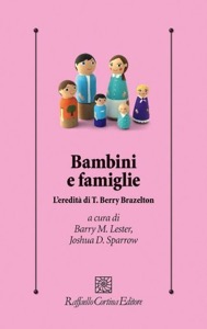 copertina di Bambini e famiglie - L' eredita' di T. Berry Brazelton
