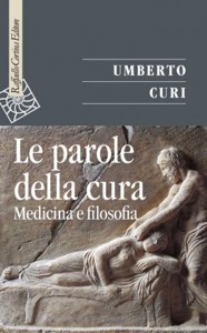 copertina di Le parole della cura - Medicina e filosofia