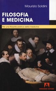 copertina di Filosofia e medicina - Per una filosofia pratica della medicina