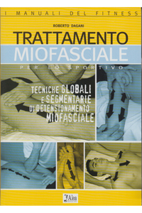 copertina di Trattamento miofasciale per lo sportivo - Tecniche globali e segmentarie di detensionamento ...
