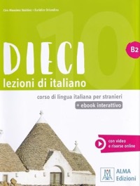 copertina di Dieci Lezioni di italiano - Corso di lingua italiana per stranieri - B2