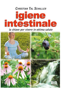 copertina di Igiene intestinale - La chiave per vivere in ottima salute
