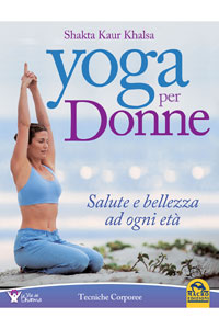 copertina di Yoga per Donne - Salute e bellezza ad ogni eta'
