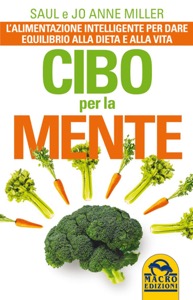 copertina di Cibo per la Mente - L' alimentazione intelligente per dare equilibrio alla dieta ...