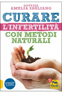 copertina di Curare l' infertilita' con Metodi Naturali 