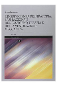 copertina di L' insufficienza respiratoria: basi razionali dell' ossigeno terapia e della ventilazione ...